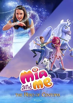 Cover image of the movie Mia and Me: The Hero of Centopia (2022)