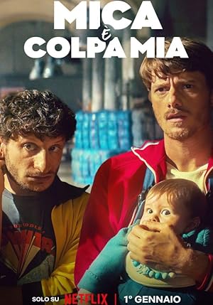 Cover image of the movie Mica è Colpa Mia (2025)
