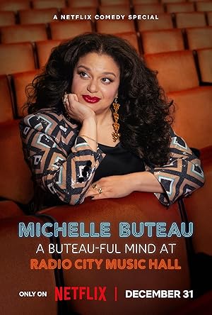 Cover image of the movie Michelle Buteau: A Buteau-ful Mind at Radio City Music Hall (2024)