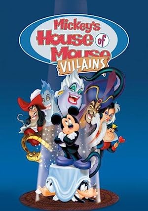 Cover image of the movie Mickey's House of Villains (2001)