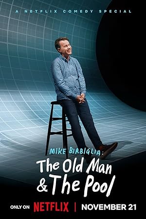 Cover image of the movie Mike Birbiglia: The Old Man and the Pool (2023)