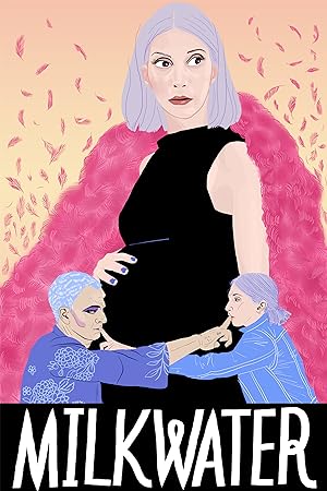 Cover image of the movie Milkwater (2020)