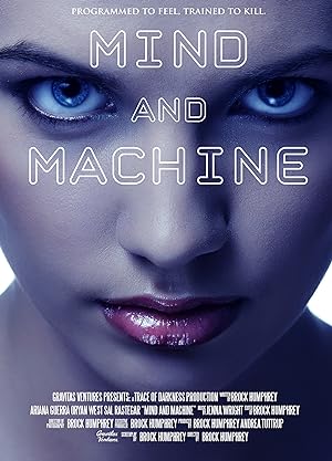 Cover image of the movie Mind and Machine (2017)