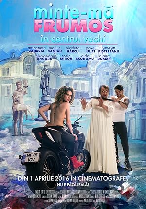 Cover image of the movie Minte-mã frumos în Centrul Vechi (2016)