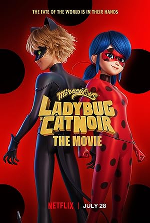 Cover image of the movie Miraculous: Ladybug & Cat Noir, the Movie (2023)