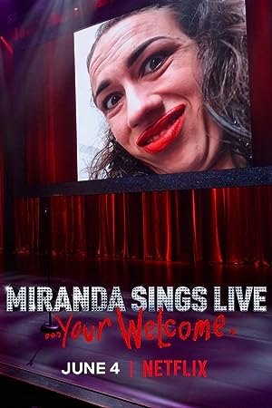Cover image of the movie Miranda Sings Live... Your Welcome (2019)