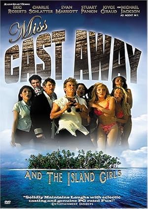 Cover image of the movie Miss Castaway and the Island Girls (2004)