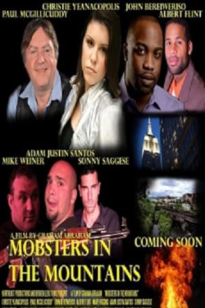 Cover image of the movie Mobsters in the Mountains (2015)