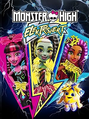 Cover image of the movie Monster High: Electrified (2017)