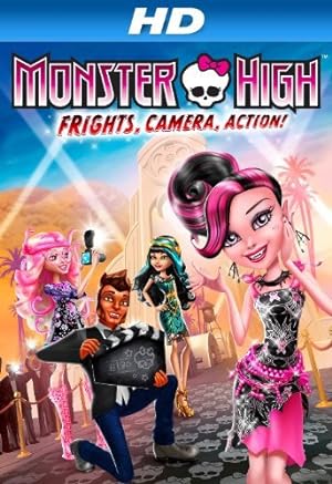 Cover image of the movie Monster High: Frights, Camera, Action! (2014)