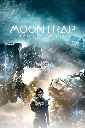 Cover image of the movie Moontrap: Target Earth (2017)