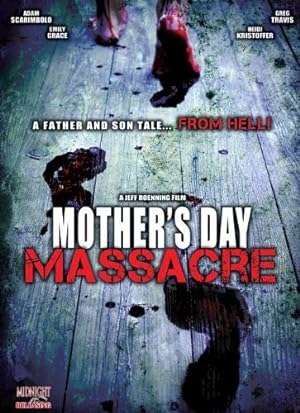 Cover image of the movie Mother's Day Massacre (2007)