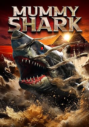 Cover image of the movie Mummy Shark (2024)