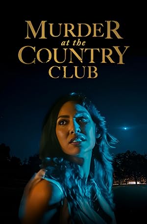 Cover image of the movie Murder at the Country Club (2023)