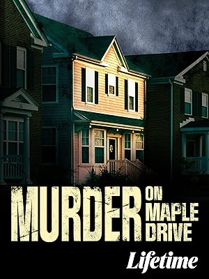 Cover image of the movie Murder on Maple Drive (2021)