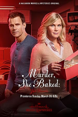 Cover image of the movie Murder, She Baked: Just Desserts (2017)