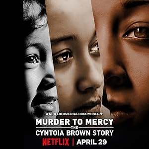 Cover image of the movie Murder to Mercy: The Cyntoia Brown Story (2020)