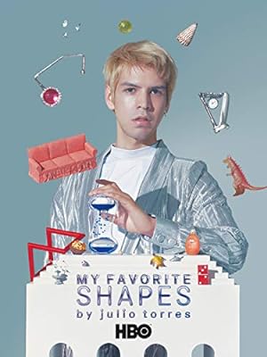 Cover image of the movie My Favorite Shapes by Julio Torres (2019)