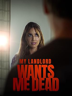 Cover image of the movie My Landlord Wants Me Dead (2023)