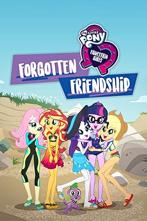 Cover image of the movie My Little Pony Equestria Girls: Forgotten Friendship (2018)