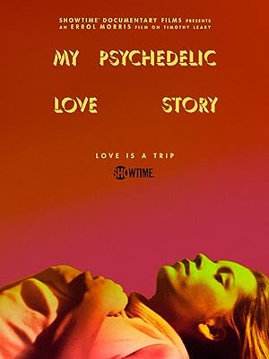 Cover image of the movie My Psychedelic Love Story (2020)