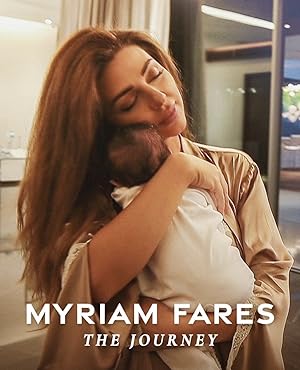 Cover image of the movie Myriam Fares: The Journey (2021)