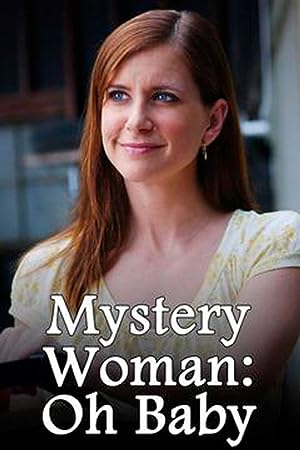 Cover image of the movie Mystery Woman: Oh Baby (2006)