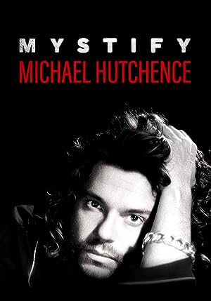 Cover image of the movie Mystify: Michael Hutchence (2019)