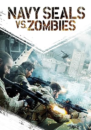 Cover image of the movie Navy Seals vs. Zombies (2015)