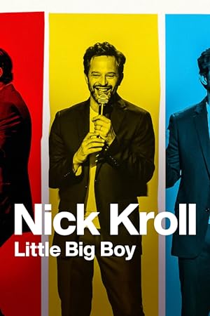 Cover image of the movie Nick Kroll: Little Big Boy (2022)