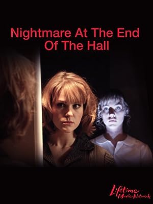 Cover image of the movie Nightmare at the End of the Hall (2008)
