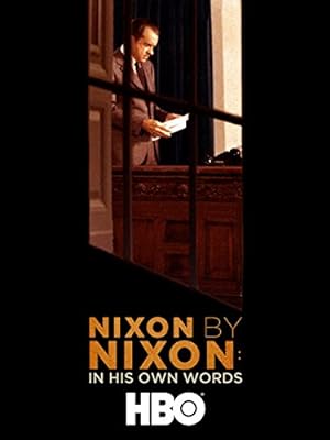 Cover image of the movie Nixon by Nixon: In His Own Words (2014)