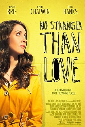 Cover image of the movie No Stranger Than Love (2015)