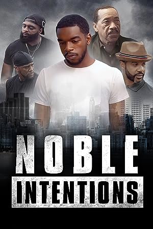Cover image of the movie Noble Intentions (2022)