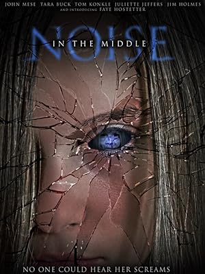 Cover image of the movie Noise in the Middle (2020)