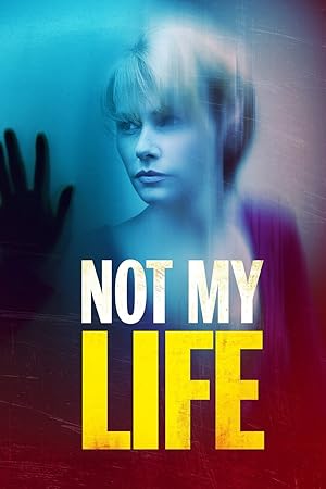 Cover image of the movie Not My Life (2006)