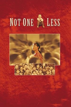 Cover image of the movie Not One Less (1999)