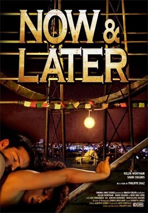 Cover image of the movie Now & Later (2011)