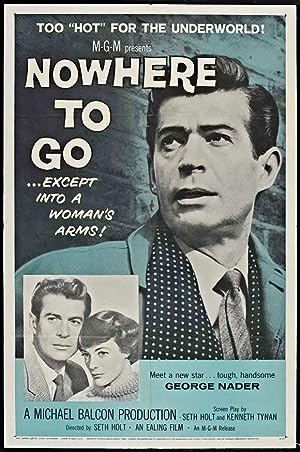 Cover image of the movie Nowhere to Go (1958)