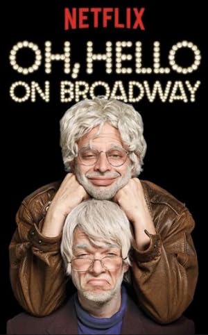 Cover image of the movie Oh, Hello on Broadway (2017)