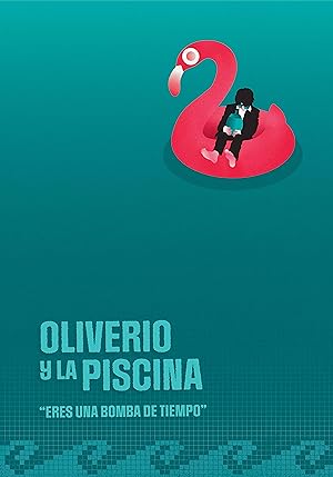Cover image of the movie Oliverio y la Piscina (2021)