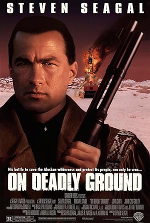 Cover image of the movie On Deadly Ground (1994)