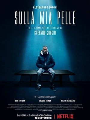 Cover image of the movie On My Skin: The Last Seven Days of Stefano Cucchi (2018)