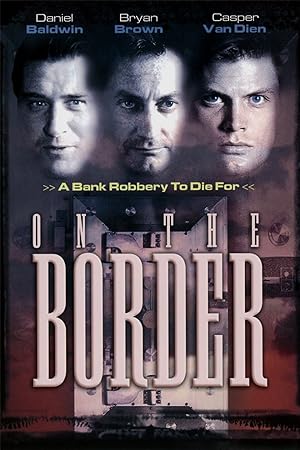 Cover image of the movie On the Border (1998)
