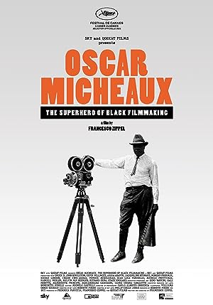 Cover image of the movie Oscar Micheaux: The Superhero of Black Filmmaking (2021)