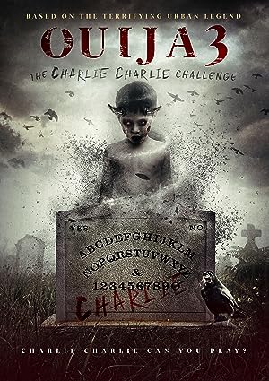 Cover image of the movie Ouija 3: The Charlie Charlie Challenge (2016)