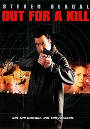 Cover image of the movie Out for a Kill (2003)