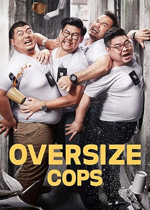 Cover image of the movie Oversize Cops (2017)