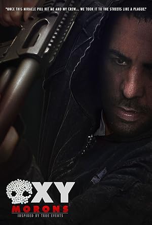 Cover image of the movie Oxy-Morons (2010)