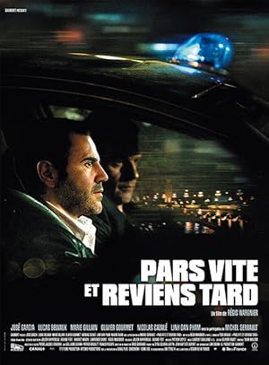 Cover image of the movie Pars vite et reviens tard (2007)